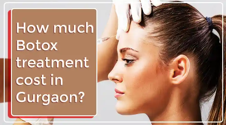 Botox Treatment In Gurgaon