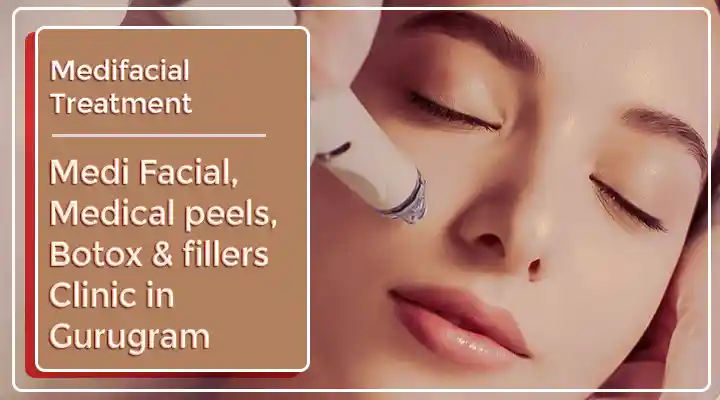 Medifacial Treatment In Gurgaon