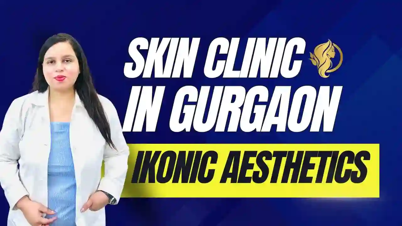 Skin Clinic In Gurgaon