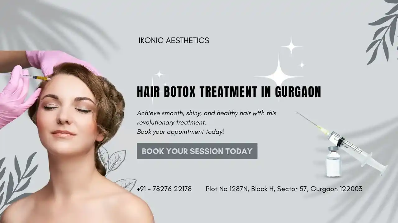 Hair Botox Treatment in Gurgaon