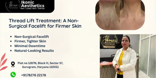 Thread Lift Treatment: A Non-Surgical Facelift for Firmer Skin